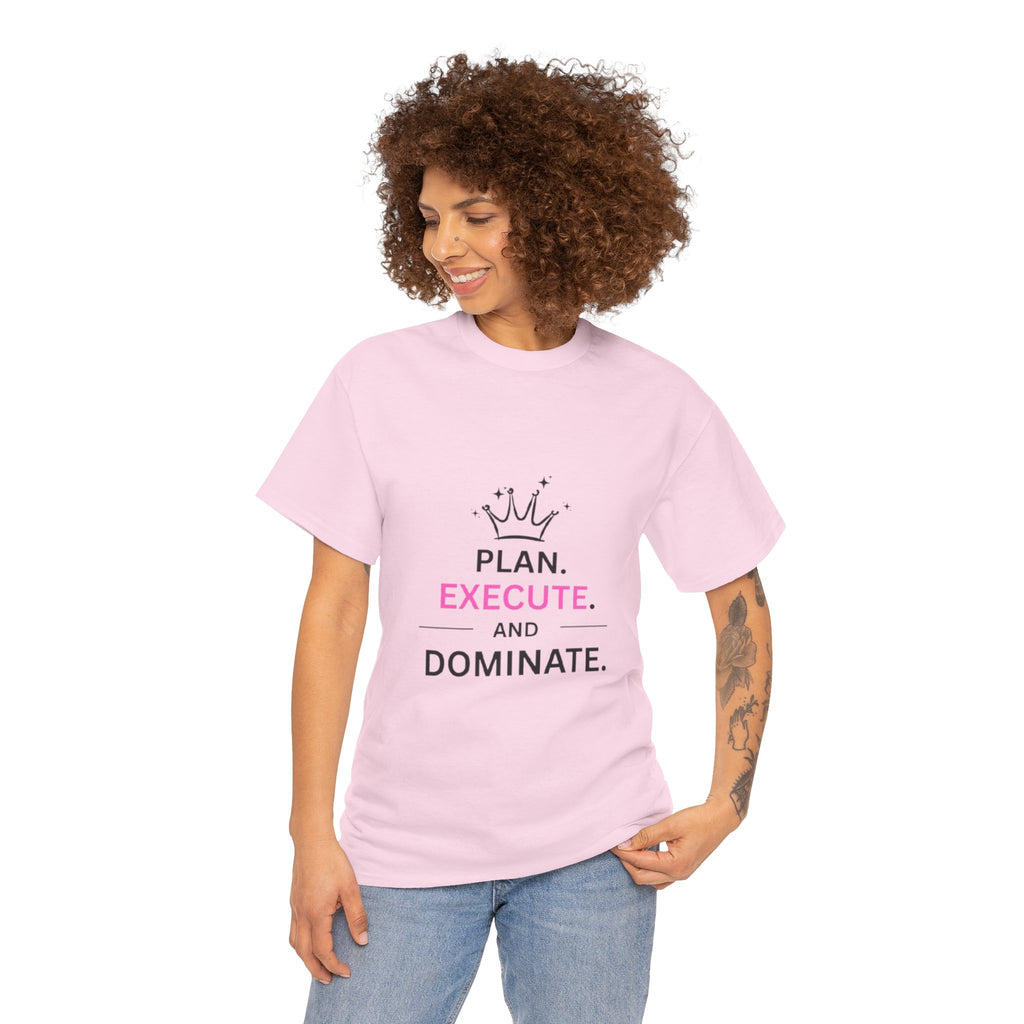 Motivational T-Shirt — "Plan. Execute. and Dominate." Crown Graphic Tee