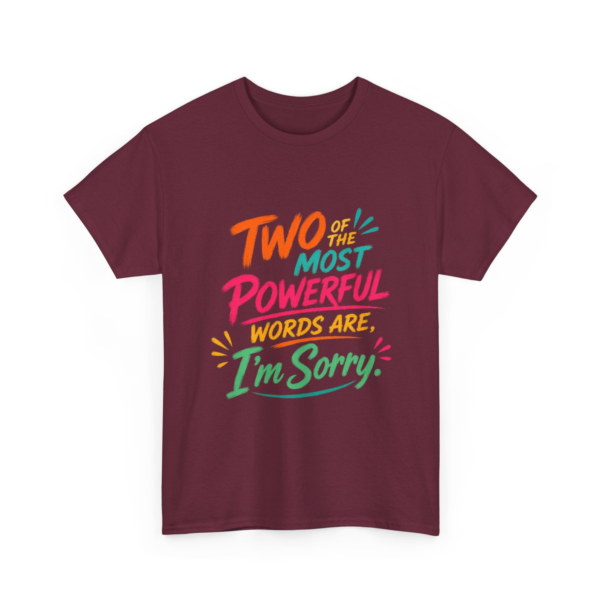 I'm Sorry T‑Shirt – Colorful Apology Graphic Tee