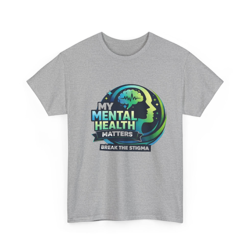 Mental Health Matters T-Shirt — "Break the Stigma" Awareness Tee