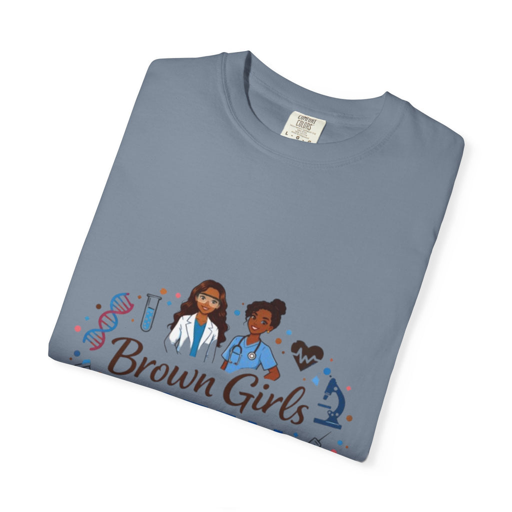T-Shirt — "Brown Girls in S.T.E.M." Inspirational STEM Shirt
