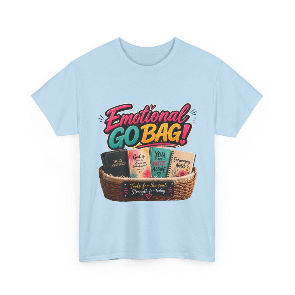 Emotional Go Bag T-Shirt — Comfort & Self-Care Gift Tee