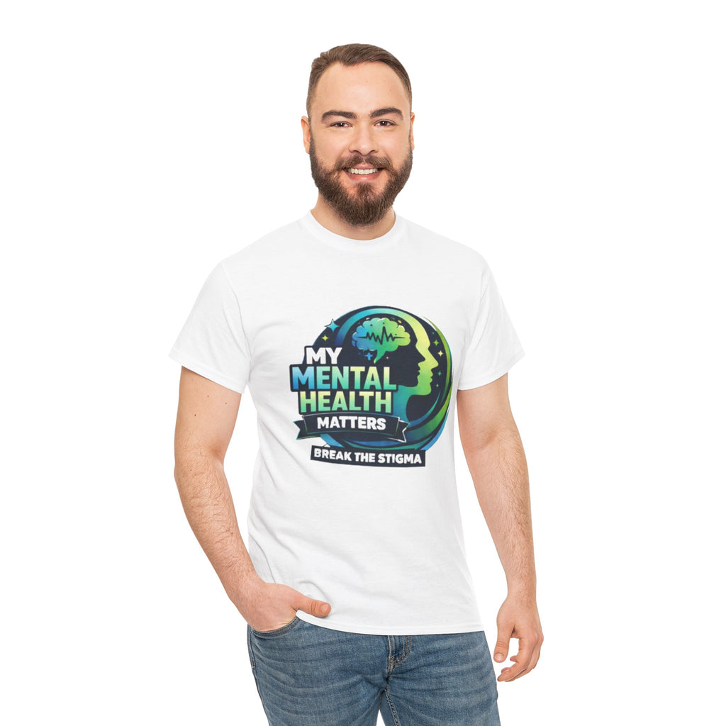 Mental Health Matters T-Shirt — "Break the Stigma" Awareness Tee