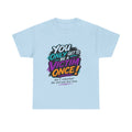 T-Shirt — "You Only Get To Be A Victim Once!" Bold Retro Graphic Tee