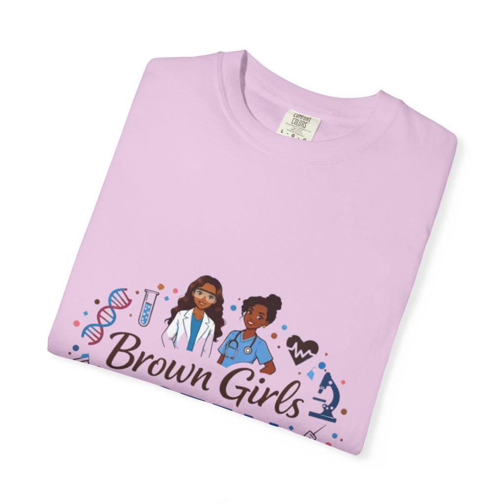 T-Shirt — "Brown Girls in S.T.E.M." Inspirational STEM Shirt