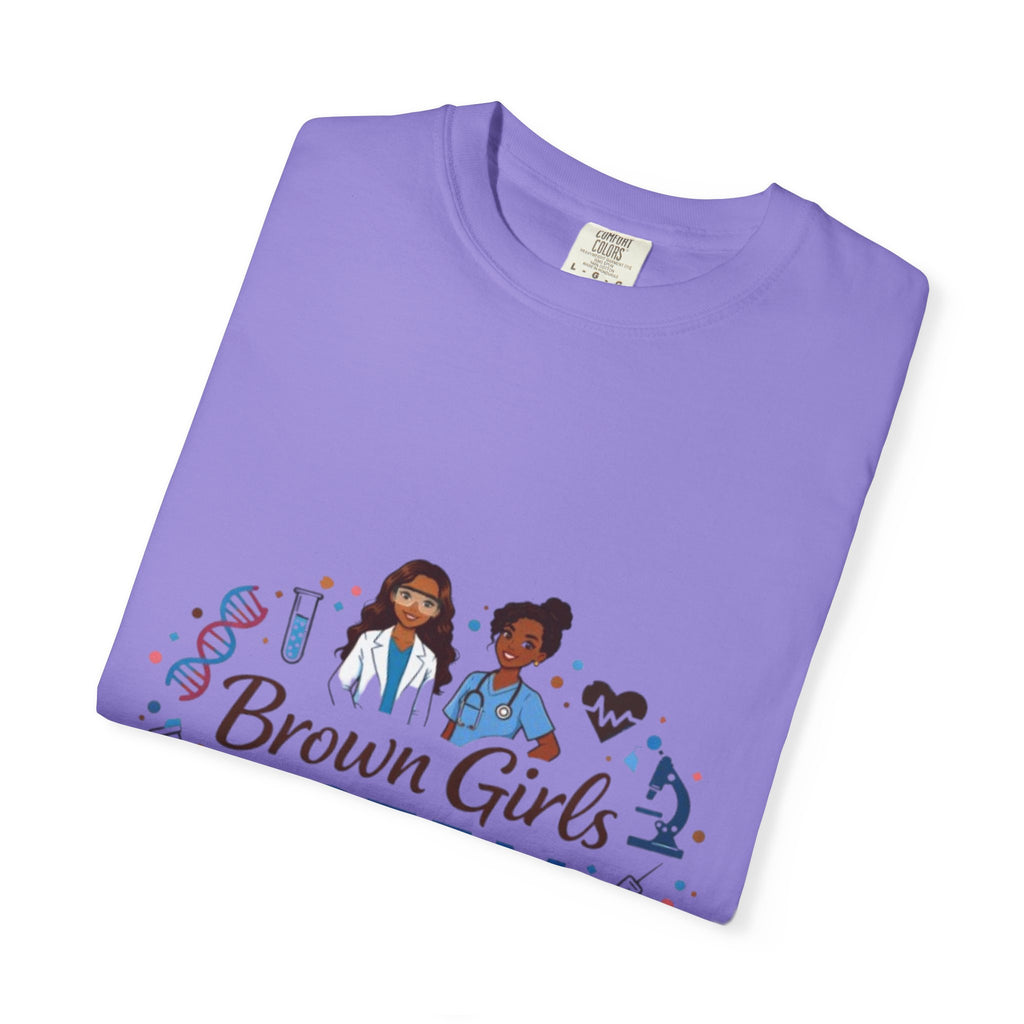 T-Shirt — "Brown Girls in S.T.E.M." Inspirational STEM Shirt