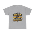 Certain and Two Things Tee — Funny I Got You Fam Graphic T-Shirt