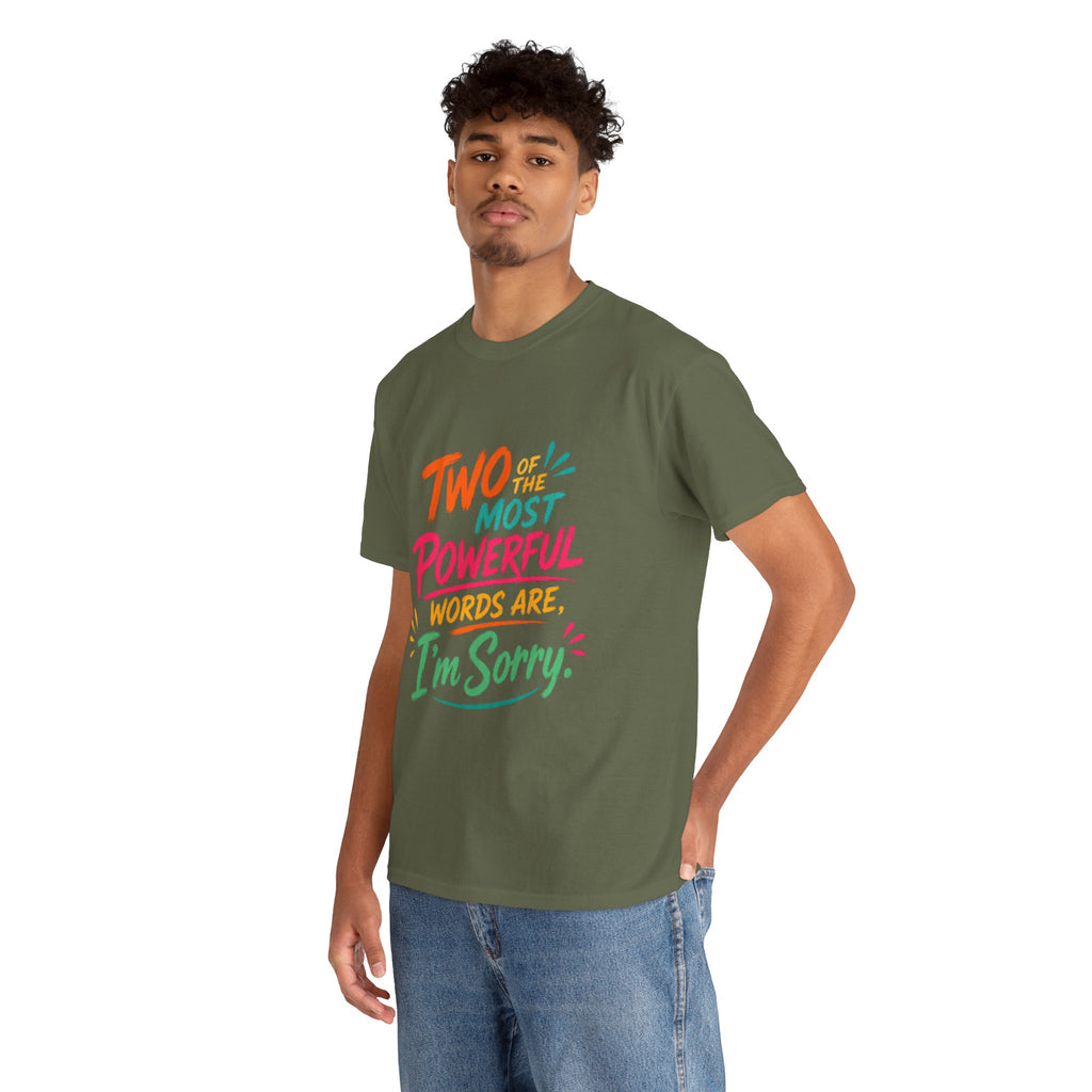 I'm Sorry T‑Shirt – Colorful Apology Graphic Tee
