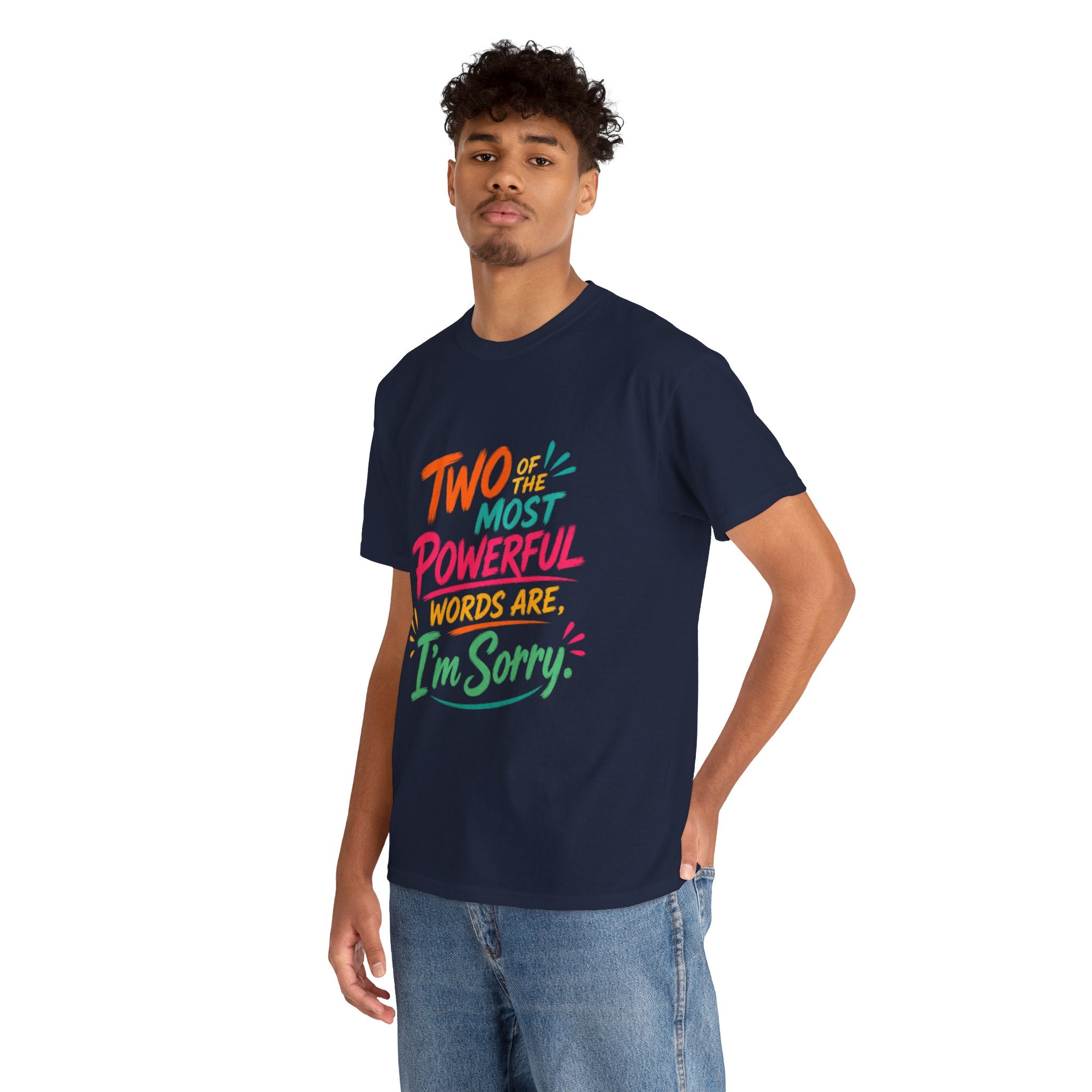 I'm Sorry T‑Shirt – Colorful Apology Graphic Tee